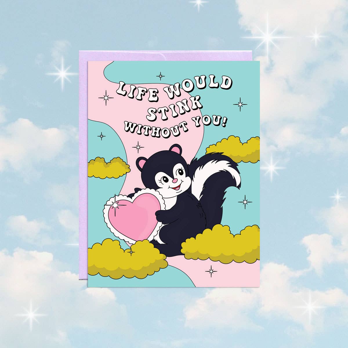 Life Would Stink Without You Card | Valentine's Day