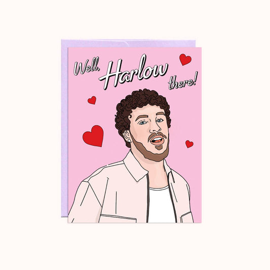 Well Harlow There | Valentine's Day