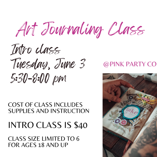 Art Journaling Class #1 June 3rd 5:30-8:00 PM