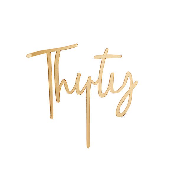 Gold 'Thirty' 30 Acrylic Cake Topper