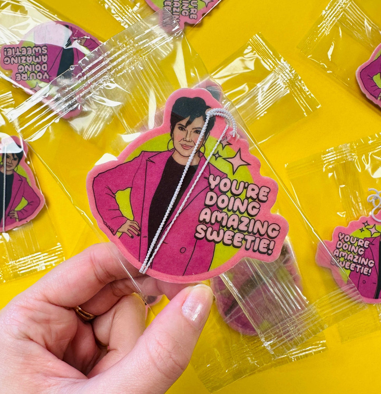 You're Doing Amazing Sweetie Kris Jenner Air Freshener