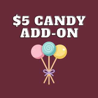 $5 Candy Add-On Homecoming Gift