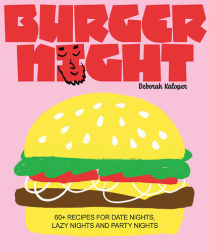 Burger Night Cookbook: 50+ Recipies