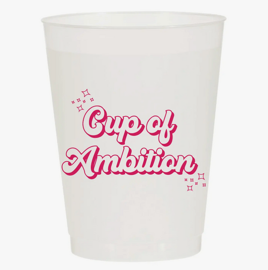 Cup of Ambition Frosted Cups