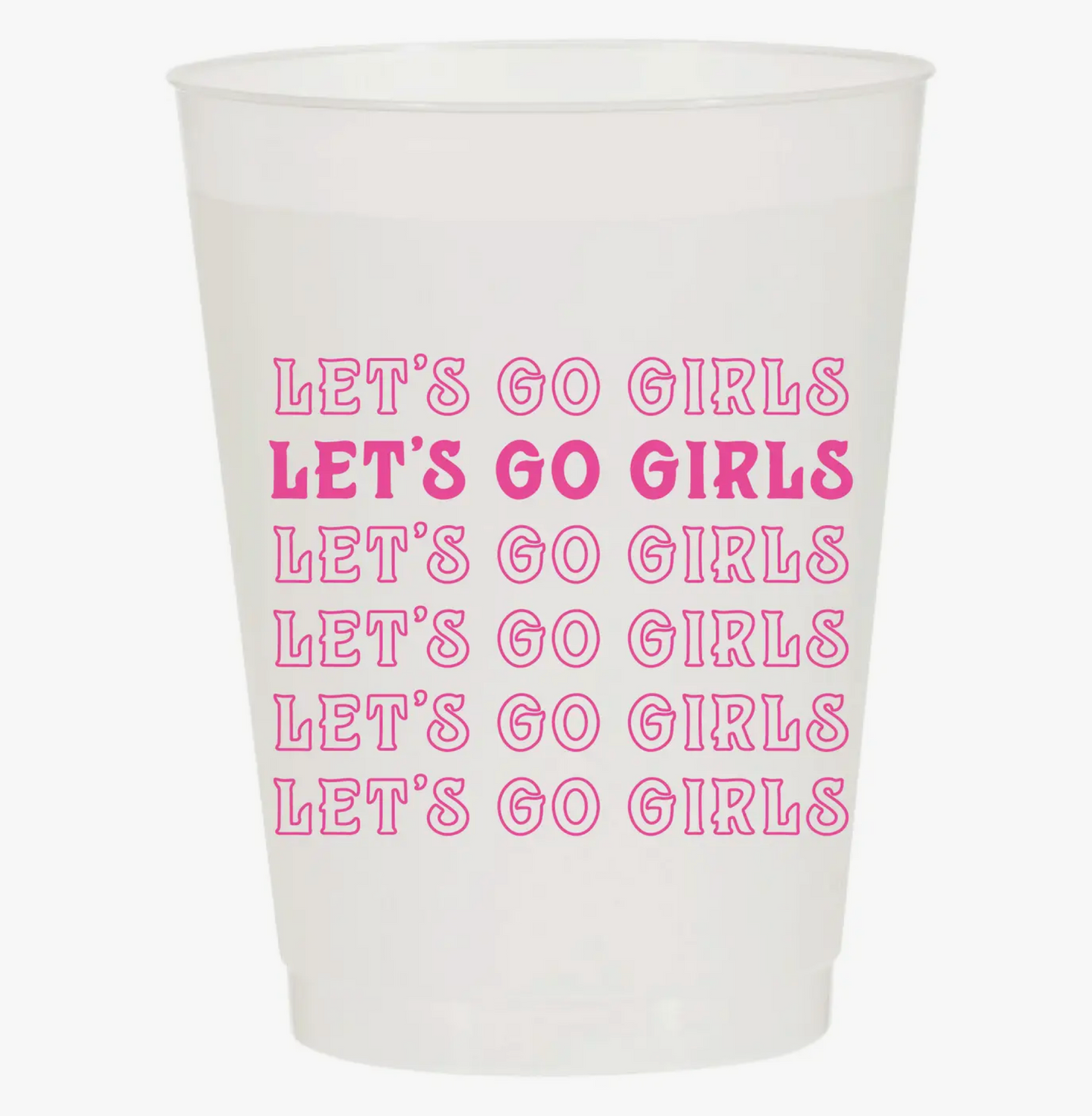 Lets Go Girls Frosted Cups