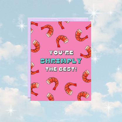 Shrimply The Best | Love & Friendship Card