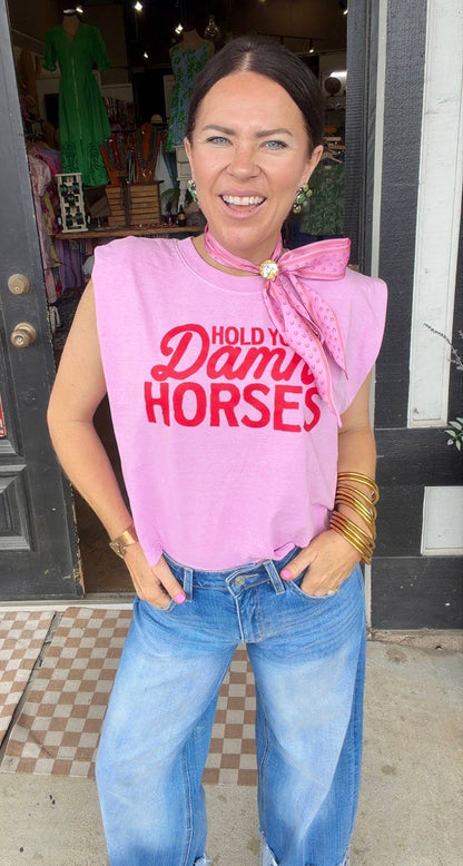 Hold your Damn Horses Boxy Muscle Tank